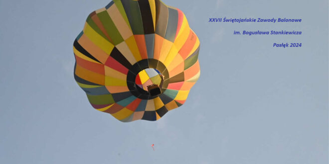 XXVIII Świętojańskie Zawody Balonowe im. Bogusława Stankiewicza - Pasłęk 2024 fot. Paweł Kleszcz