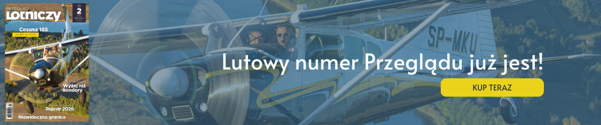 Przegląd Lotniczy Luty 2026