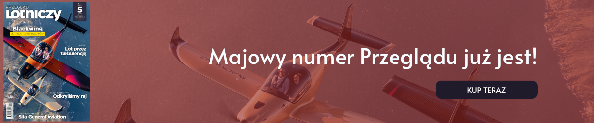Przegląd Lotniczy Maj 2026 05/26